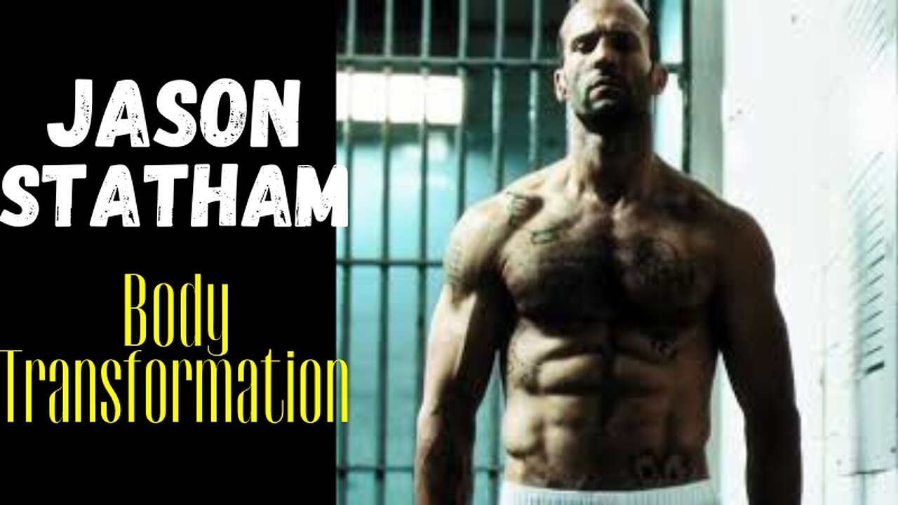 Jason Statham - Training & Body Transformation