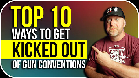 TOP 10 WAYS YOU TOO CAN GET KICKED OUT OF CONVENTIONS