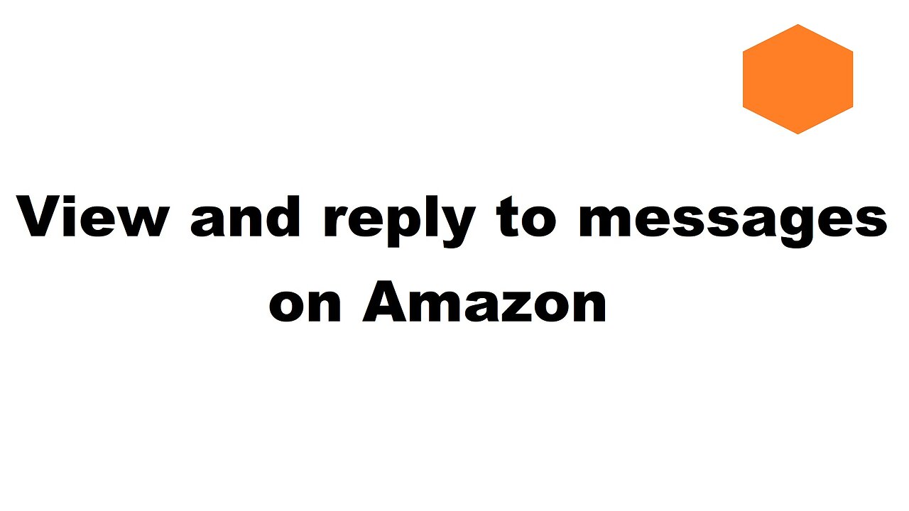 Amazon messages - read and reply to a message