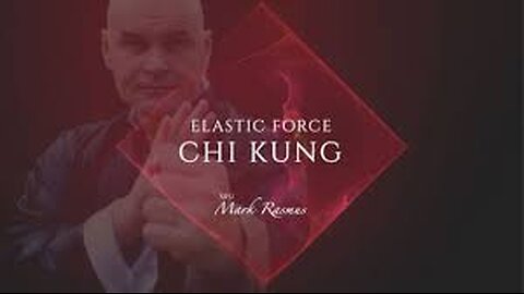 Sifu Mark Rasmus – Elastic Force Chi Kung-Download