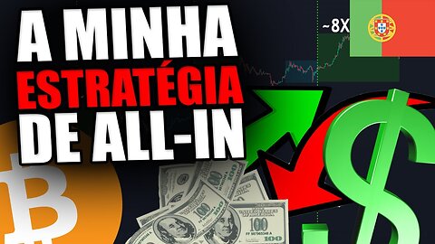 18 Nov 2022 - ESTA É A MINHA ESTRATÉGIA DE ALL IN EM BITCOIN