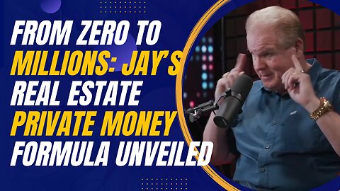From Zero to Millions: Jay Conner’s Real Estate Private Money Formula Unveiled