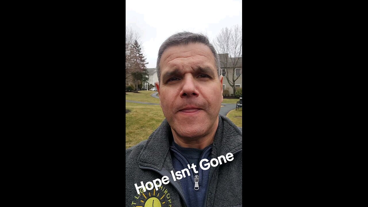 Hope isn't gone