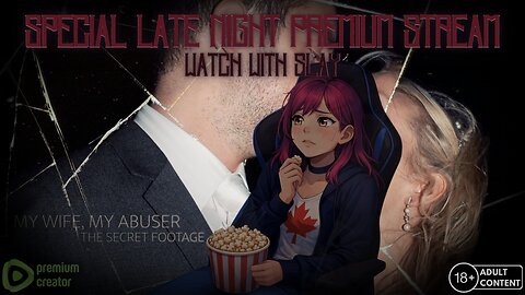 Special Late Night Premium Stream | Watch A Doc With Slay