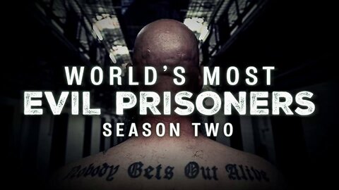 World's Most Evil Prisoners Season 2 Episode 2 - Dubose