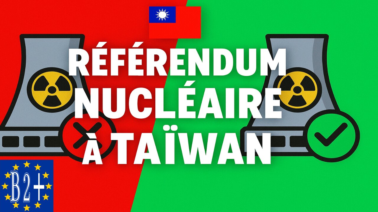 TAIWAN: THE NUCLEAR REFERENDUM (fr-en)