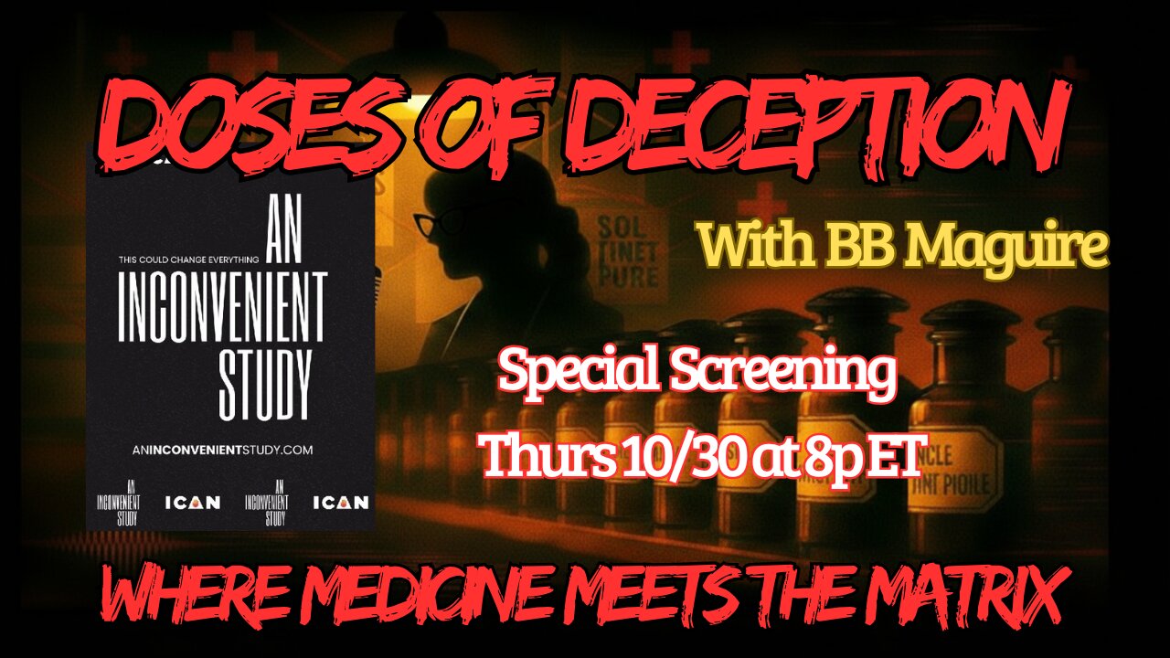 Doses Of Deception Special Screening- An Inconvenient Study