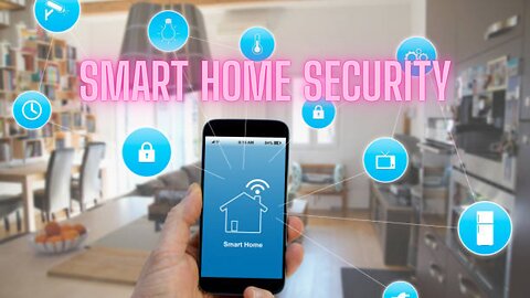 The Dark Side of Smart Homes: How Hackable Is Your Tech?