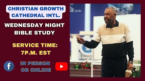 C.G.C. Wednesday Night Bible Study (December 17th 2025)