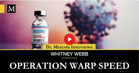 Operation Warp Speed- Interview with Whitney Webb