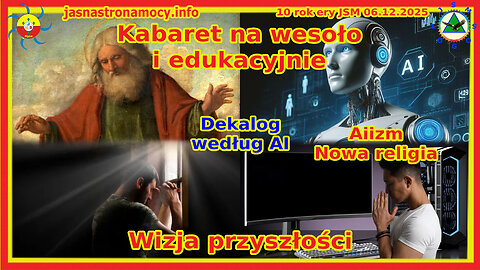 Kabaret na wesoło i edukacyjnie Dekalog według AI Wizja przyszłości Aiizm Nowa religia