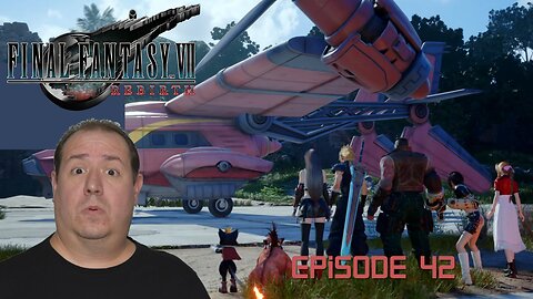 OG Final Fantasy fan plays Rebirth | Final Fantasy VII Rebirth | game play | episode 42