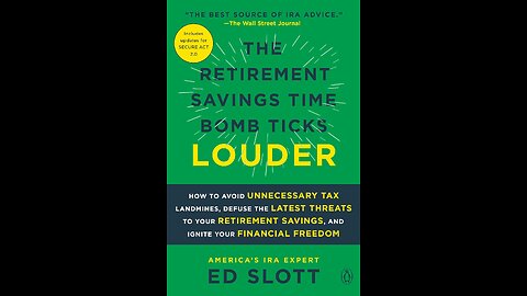 The Retirement Savings Time Bomb Ticks Louder by Ed Slott | Full Summary | Financial Literacy
