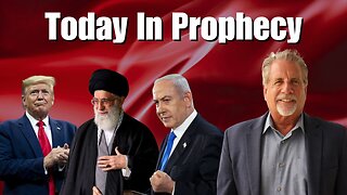 Today In Prophecy 06-16-25