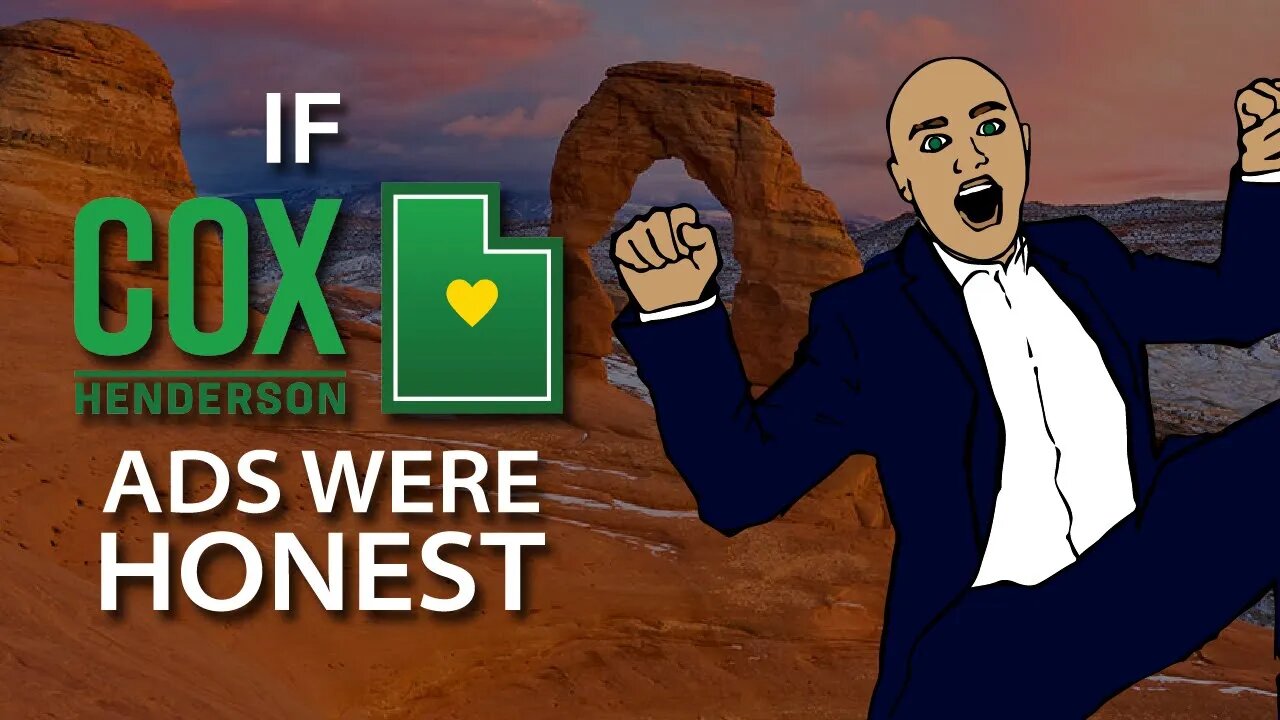 If Spencer Cox Ads Were Honest