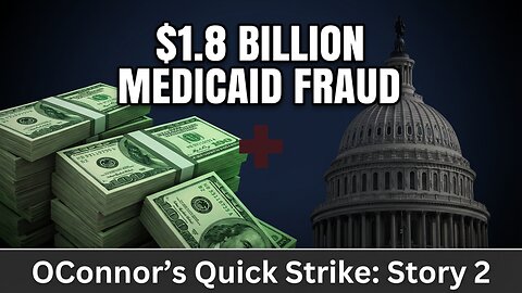 Shocking $1.8B Medicaid Heist: Where Did Your Money Go: Story 2