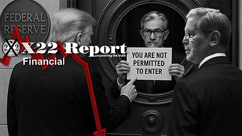 Ep 26a - Fed Declines Tour Of Building, Trump Is Exposing The Fed & Soon It Will Be Dismantled