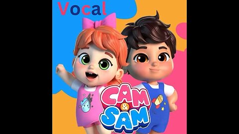 Cam And Sam Vocal Album - This Is The Way Song