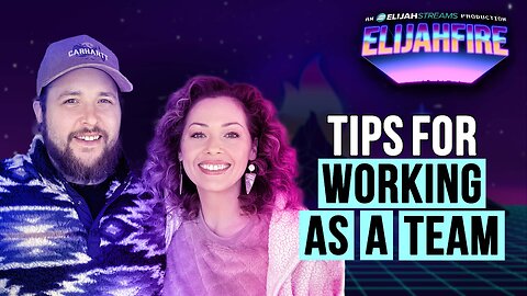 Teamwork Makes the Dream Work | ElijahFire: Ep. 598 – Christa Elisha & David Schram