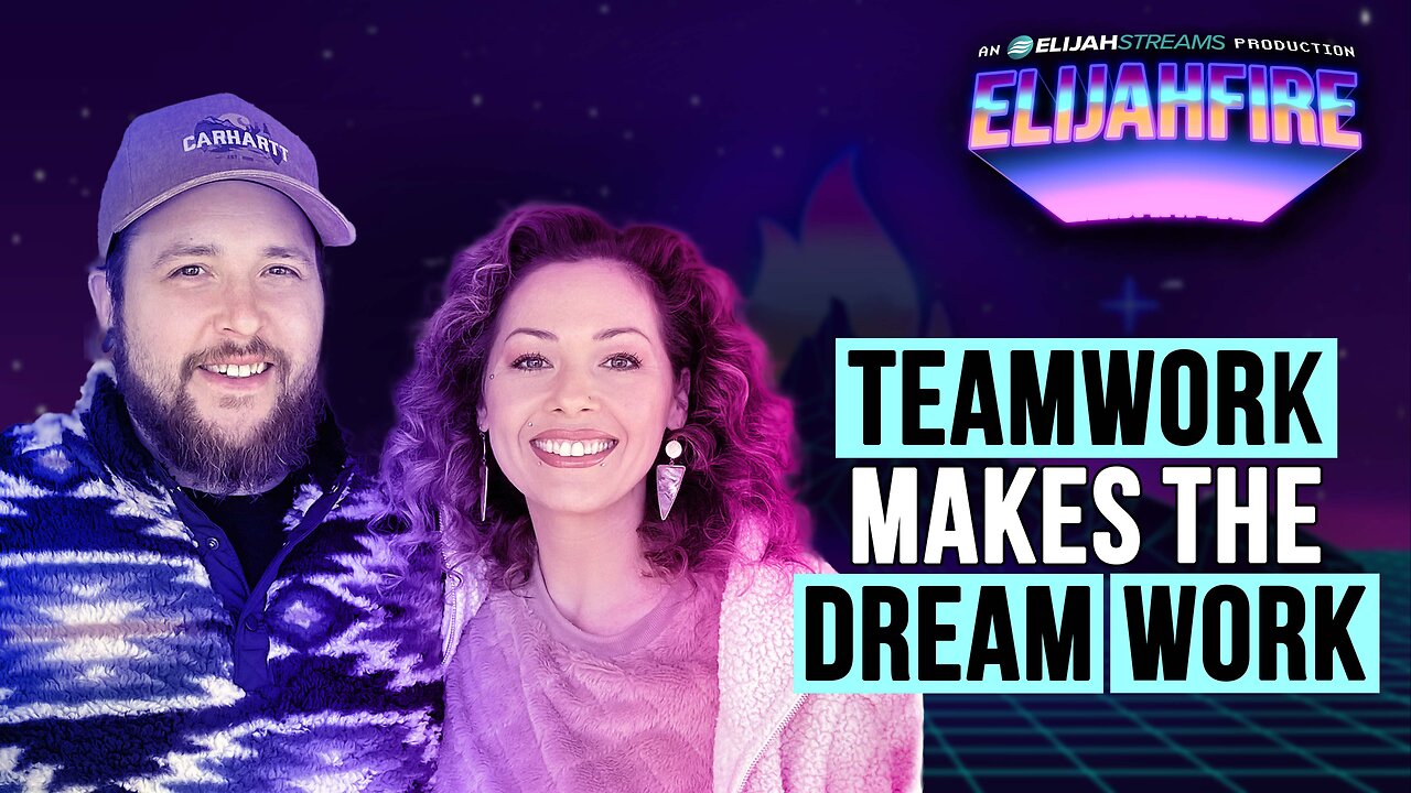 Teamwork Makes the Dream Work | ElijahFire: Ep. 598 – Christa Elisha & David Schram