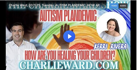 AUTISM PLANDEMIC, How are you healing your children? With Kerri Rivera and Paul Brooker