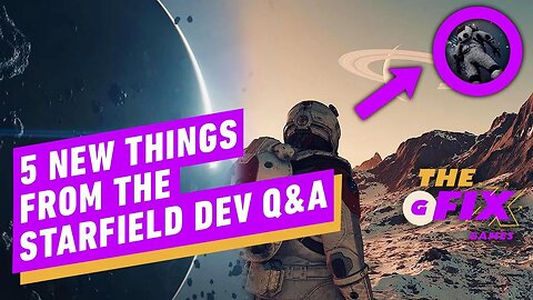 5 New Things Bethesda Confirmed For Starfield - IGN Daily Fix
