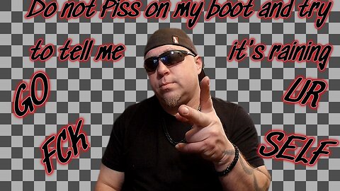 Don't piss on my boot and tell me it's raining