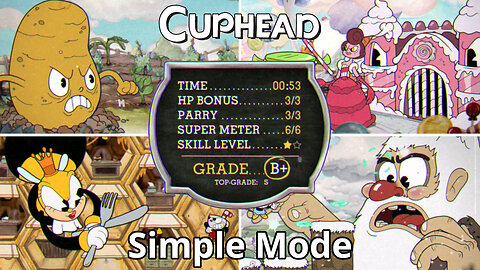 Cuphead + DLC; Simple Mode - All Bosses B+ Ranked! [Contract List Order]