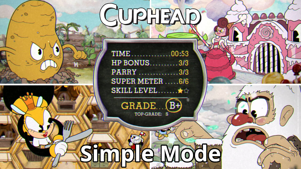 Cuphead + DLC; Simple Mode - All Bosses B+ Ranked! [Contract List Order]