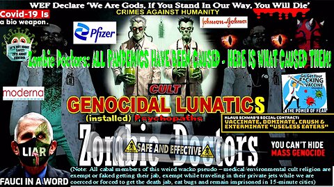 Zombie Doctors: ALL PANDEMICS HAVE BEEN CAUSED – HERE IS WHAT CAUSED THEM! (compilation)