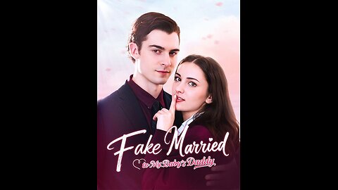 Fake Married To My Baby's Daddy
