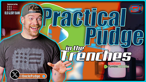 🟡 Practical Pudge Ep 63 | In the Trenches | Commune - Connect - Create ($1.80)