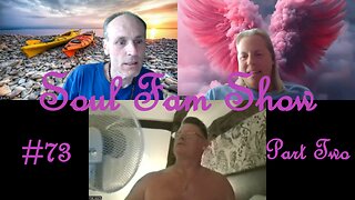 Soul Fam Show #73 Part Two