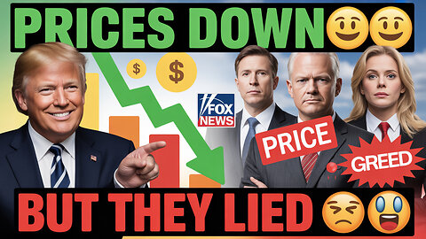 They Lied About Tariffs – Prices Are Dropping and They Don’t Want You to Know