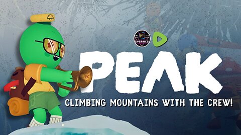 🟢LIVE - PEAK WITH FRIENDS!