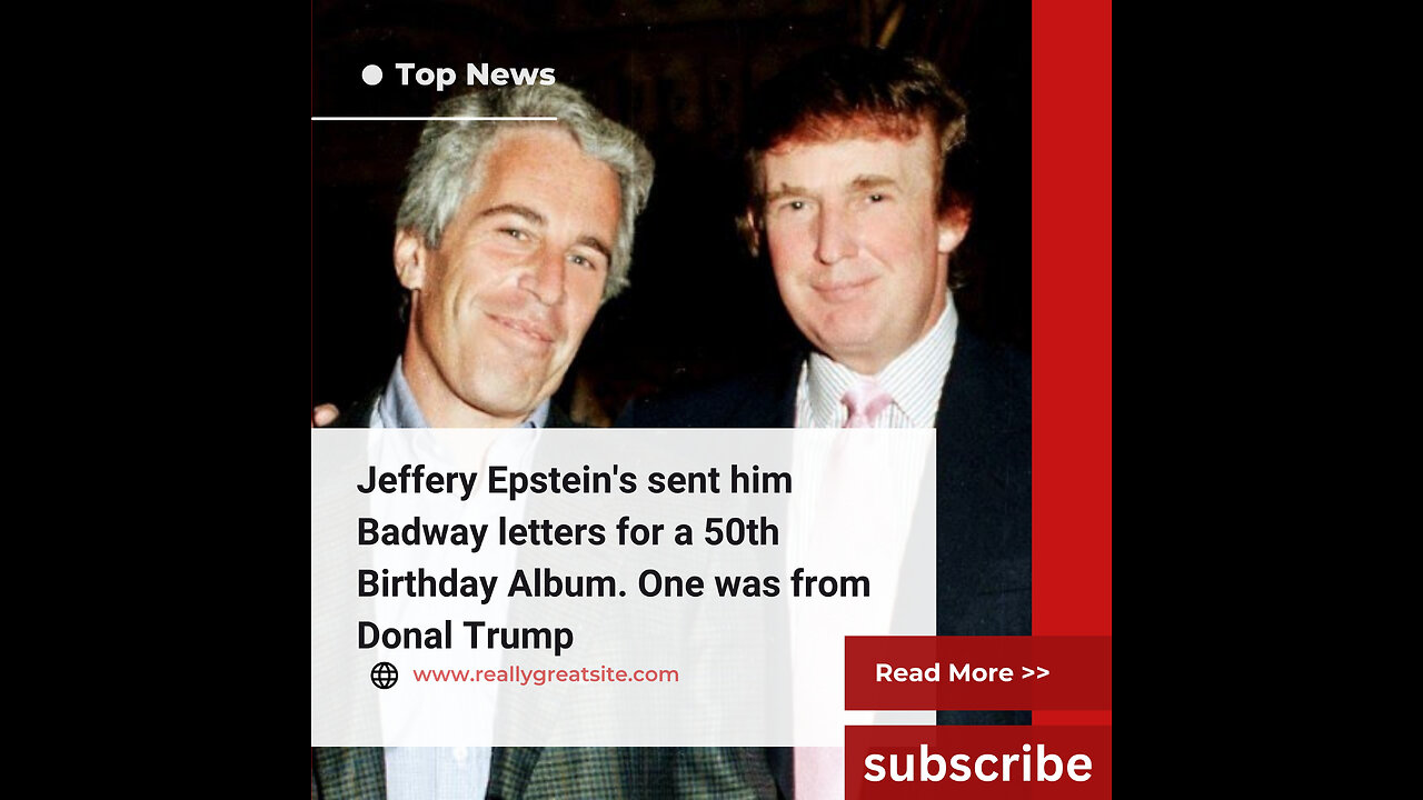 Jeffery Epstein's friends sent him Badway letters for a 50th Birthday Album. One from donal trump