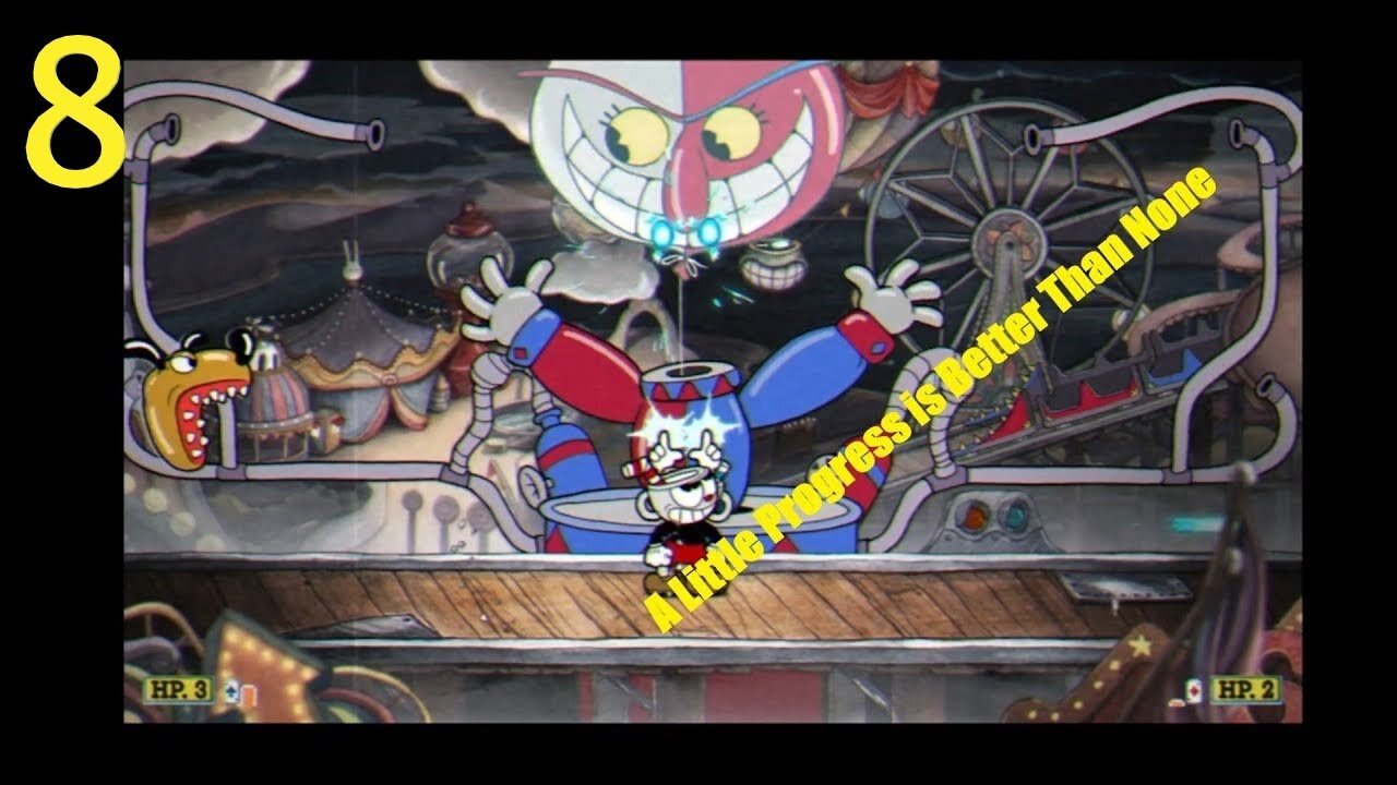 Progress is Made, Well a Little Anyway! / Cuphead / Part 8