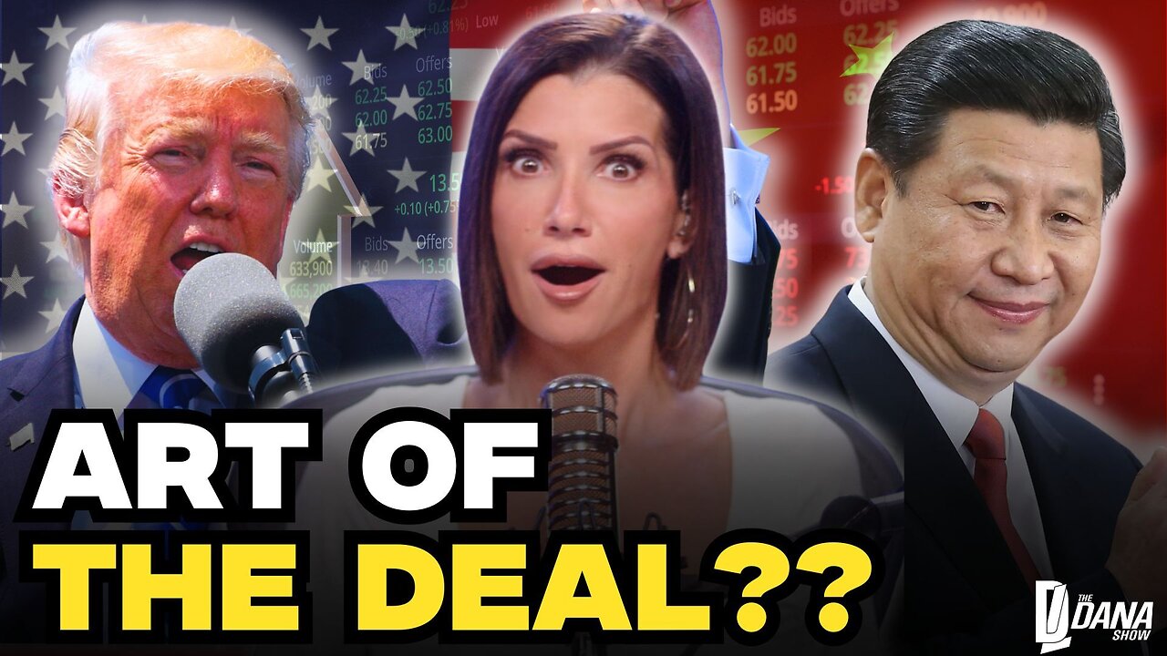 US-CHINA REACH TARIFFS AGREEMENT | The Dana Show LIVE on Rumble! MONDAY MAY 12 2025