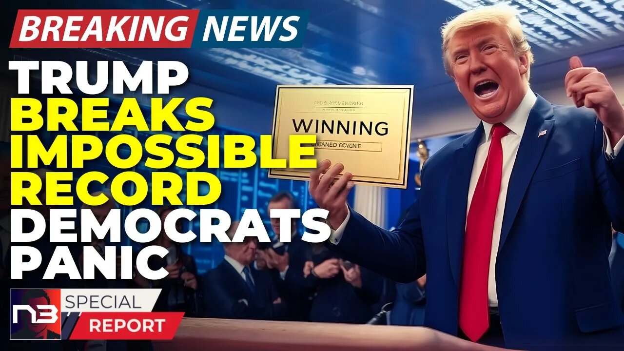 🚨BREAKING: Trump Just Broke A Record Nobody Thought Possible And Democrats Don't Know What To Do