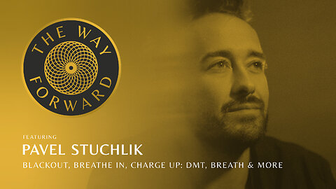 Ep 154: Blackout, Breathe In, Charge Up: DMT, BREATH & MORE with Pavel Stuchlik