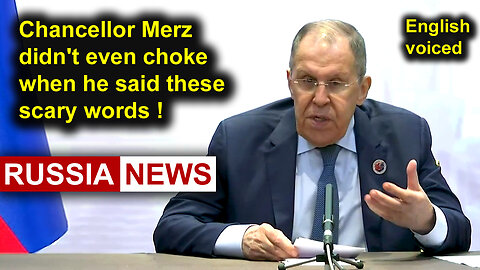 Chancellor Merz didn't even choke when he said these scary words! Lavrov, Russia