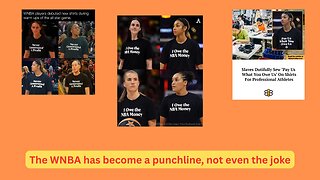 The WNBA has become a meme league and it's the fault of both the owners and athletes
