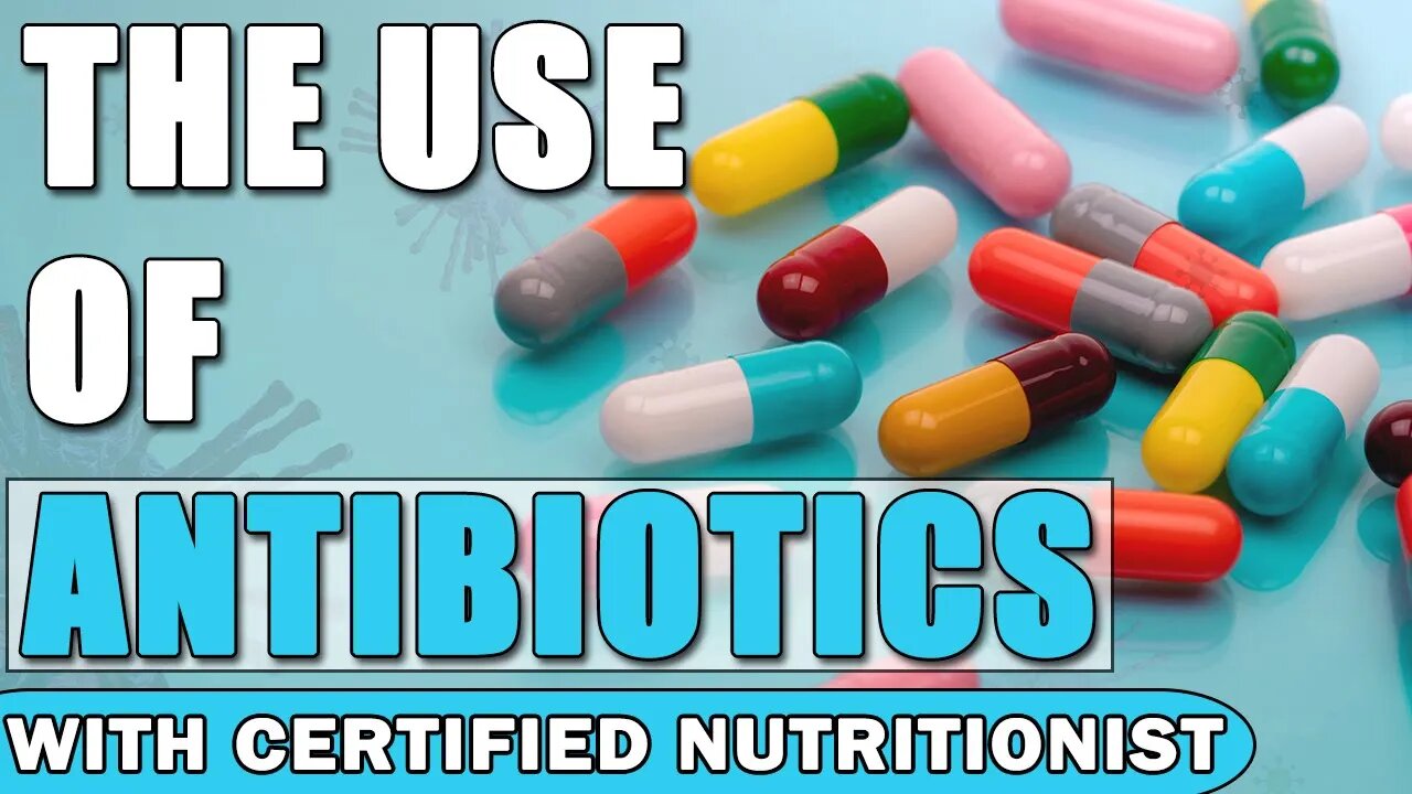 The Use Of Antibiotics