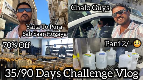 35/90 days Challenge | 90 Days Challenge In Saudi Arabia Lifestyle Vlogs Video | Support Karo Guys |