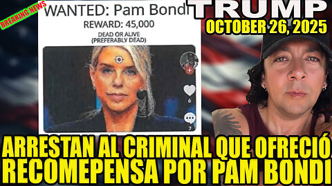 ARRESTAN AL CRIMINAL QUE OFRECIÓ $45,000 DOLARES POR PAM BONDI