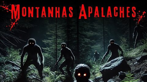 Os Montes Apalaches é DIABOL1CO