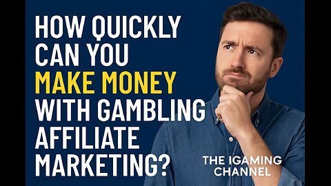 How Quickly Can You Make Money Gambling Affiliate Marketing in 2025?