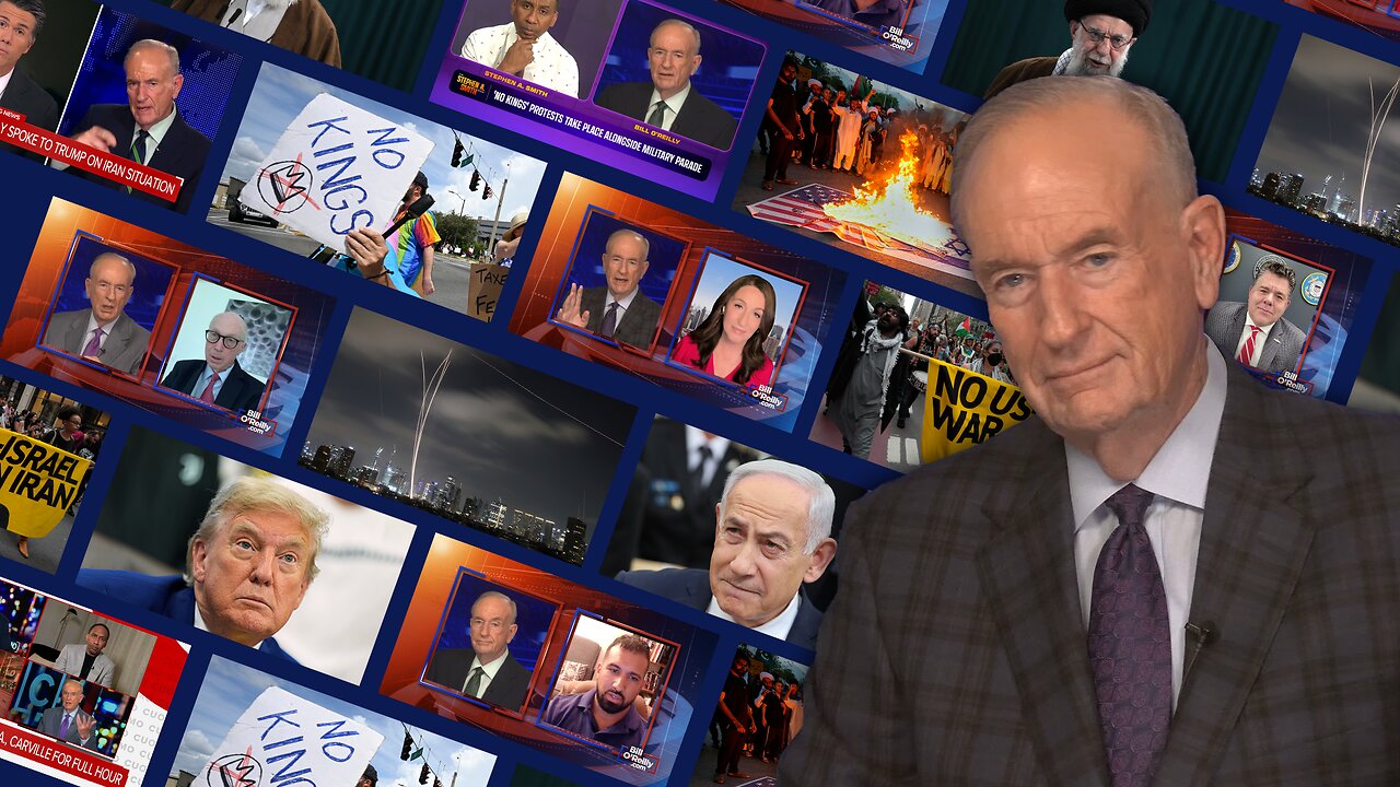 Highlights from BillOReilly.com’s No Spin News | June 20, 2025