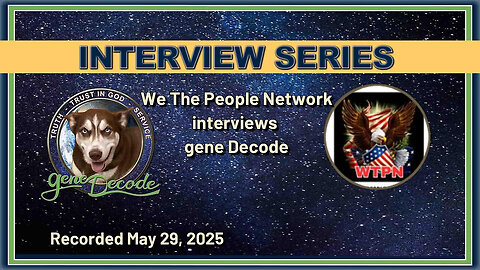 We The People Network Interviews gene Decode - Geoengineering Symposium - 29 May 2025