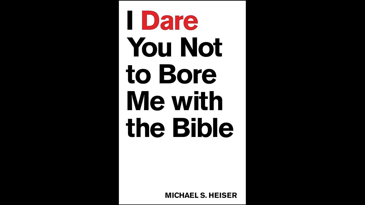 I Dare You Not to Bore Me With the Bible (Book of the Month, February 2026)
